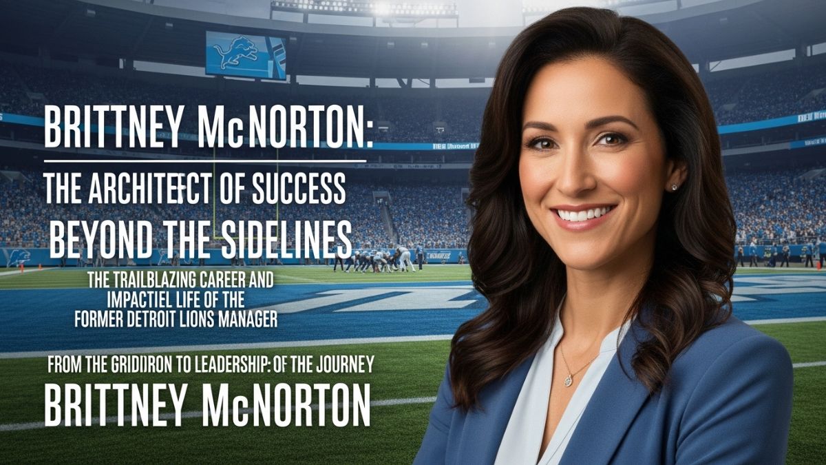 Brittney McNorton’s journey from a determined young woman to a respected leader in the NFL exemplifies resilience and passion.