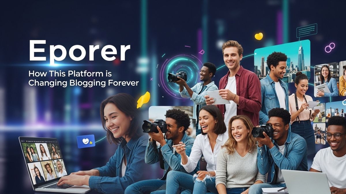 Eporer : How This Platform is Changing Blogging Forever